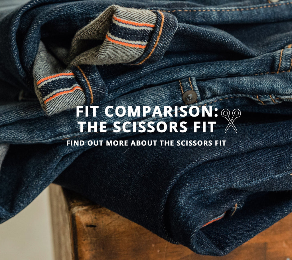 Fit Comparison: The Scissors Fit